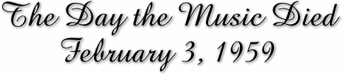 [THE DAY THE MUSIC DIED]